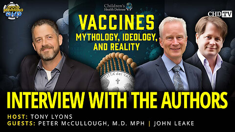 Vaccines Mythology, Ideology, and Reality - Peter McCullough and John Leake