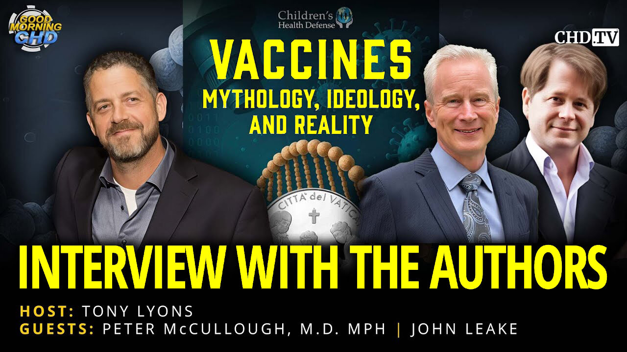 Vaccines Mythology, Ideology, and Reality - Peter McCullough and John Leake