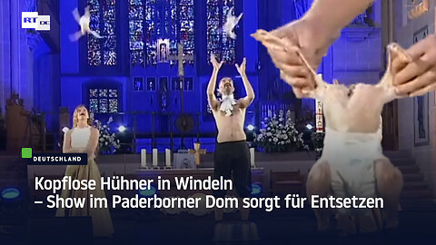 Kopflose Hühner in Windeln – Show im Paderborner Dom sorgt für Entsetzen