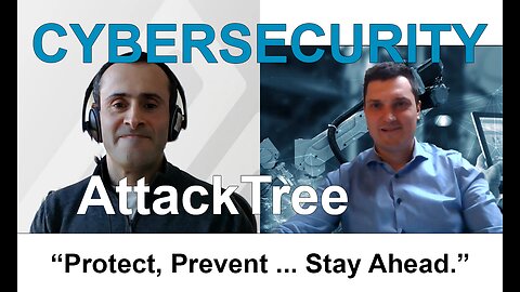 CYBERSECURITY: AttackTree - Protect, Prevent, and ... Stay Ahead.