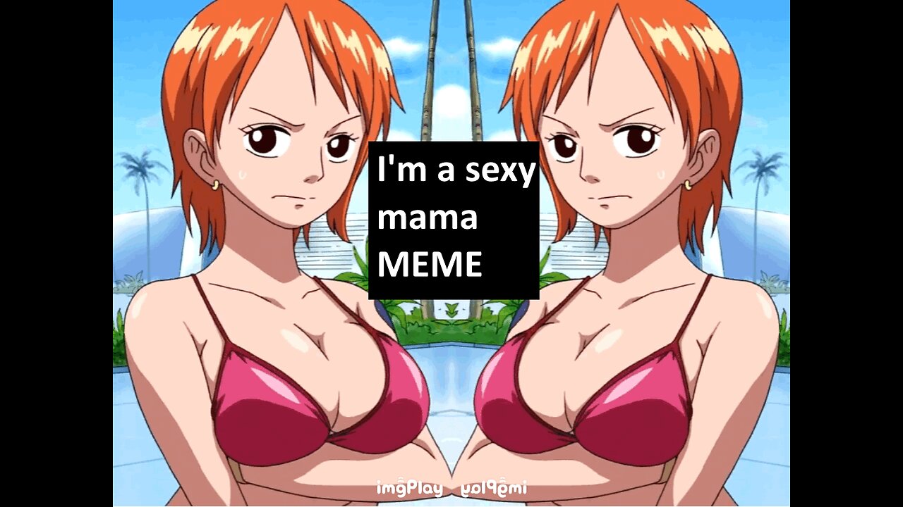 I'm A Sexy Mama Meme (Original Video)