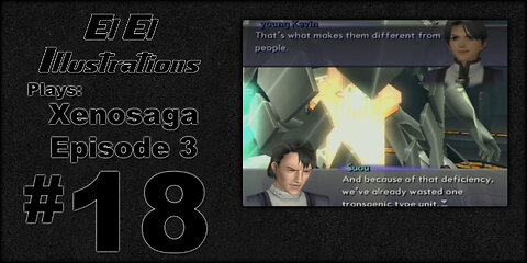 El El Plays Xenosaga Ep. 3 Episode 18: Backdoor Weapons Deals