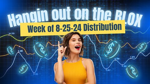 “BLOX: The ETF That Keeps On Tipping You. Weekly Distribution for 8-25-25😎”