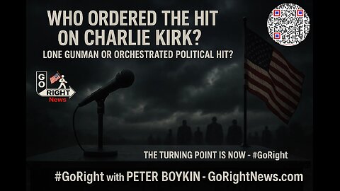 Who Ordered the Hit on Charlie Kirk? Lone Gunman or Orchestrated Political Hit? part 2