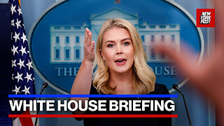 Watch Live: White House briefing with Karoline Leavitt