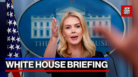 Watch Live: White House briefing with Karoline Leavitt