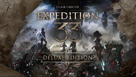 "LIVE" " Road to 1000 Need ONLY 42 away Trying my hand at "Clair Obscur: EXPEDITION 33