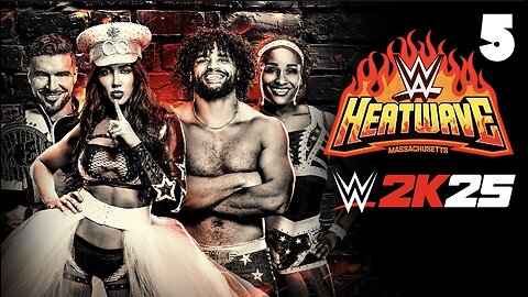 WWE 2K25 NXT Heatwave August 24th 2025 - Match 5: Team Canada!