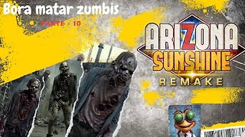 ARIZONA SUNSHINE REMAKE Gameplay no meta quest | BORA MATAR ZUMBI | PT10