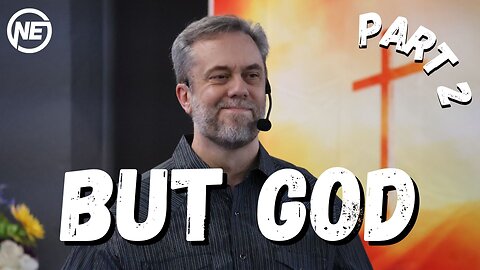 But God... Part 2 | Pastor Joel Tassiello | No Excuses Ministries