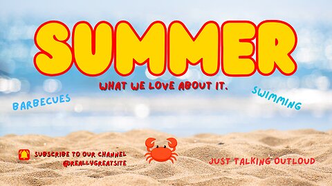 “What We Love About Summer… And What We’re Doing to Not Regret It Later”