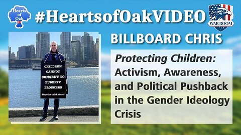 Hearts of Oak: Billboard Chris. Protecting Children