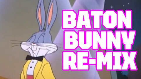 BATON BUNNY RE-MIX