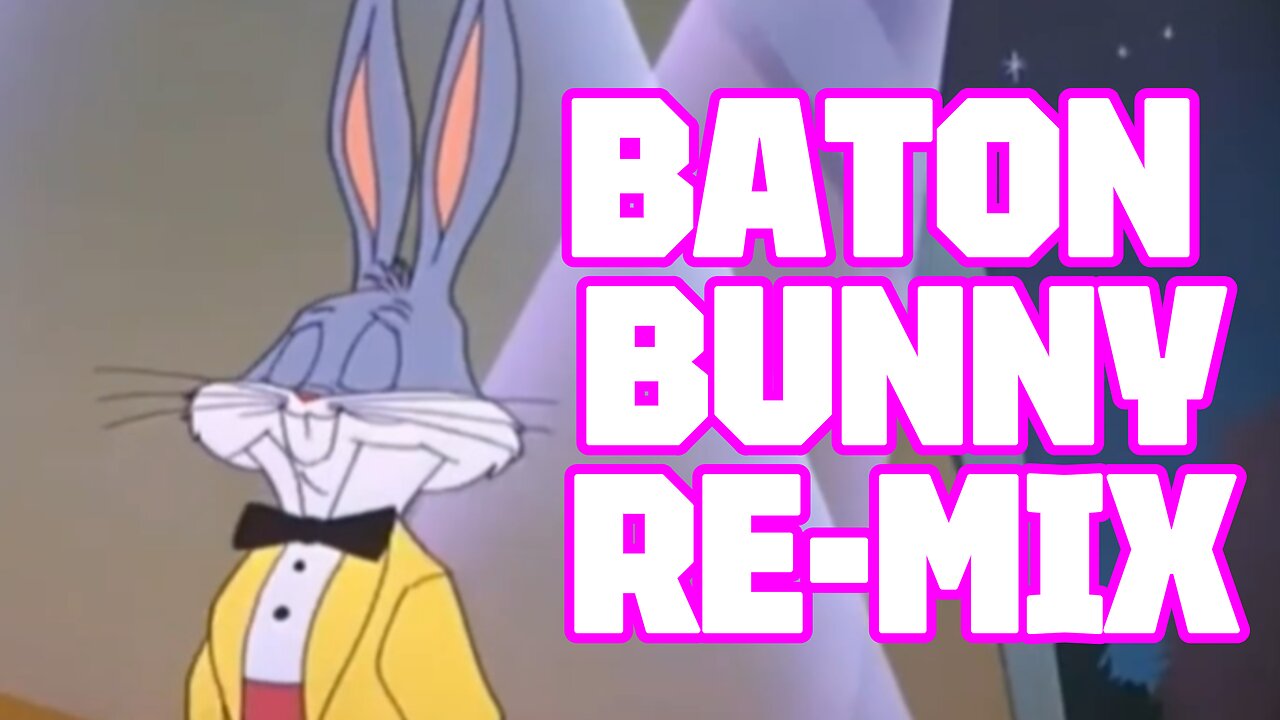 BATON BUNNY RE-MIX