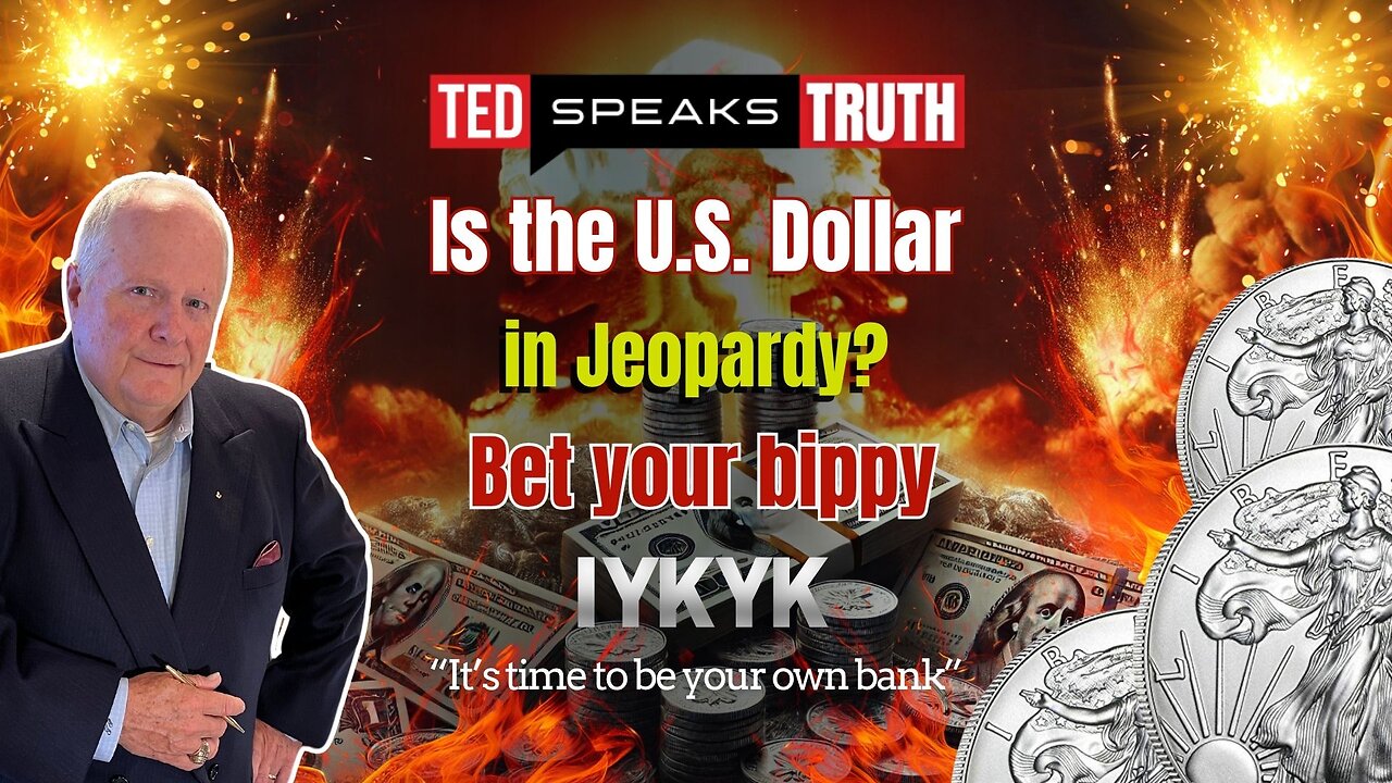 Is the U.S. Dollar in Jeopardy? Bet your bippy ~I Y K Y K~ “It’s time to be your own bank”
