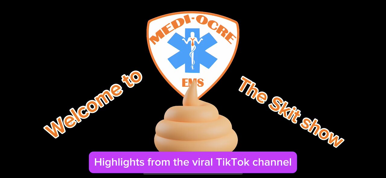 Compilation of skits from the viral TikTok creators Medi-ocre EMS