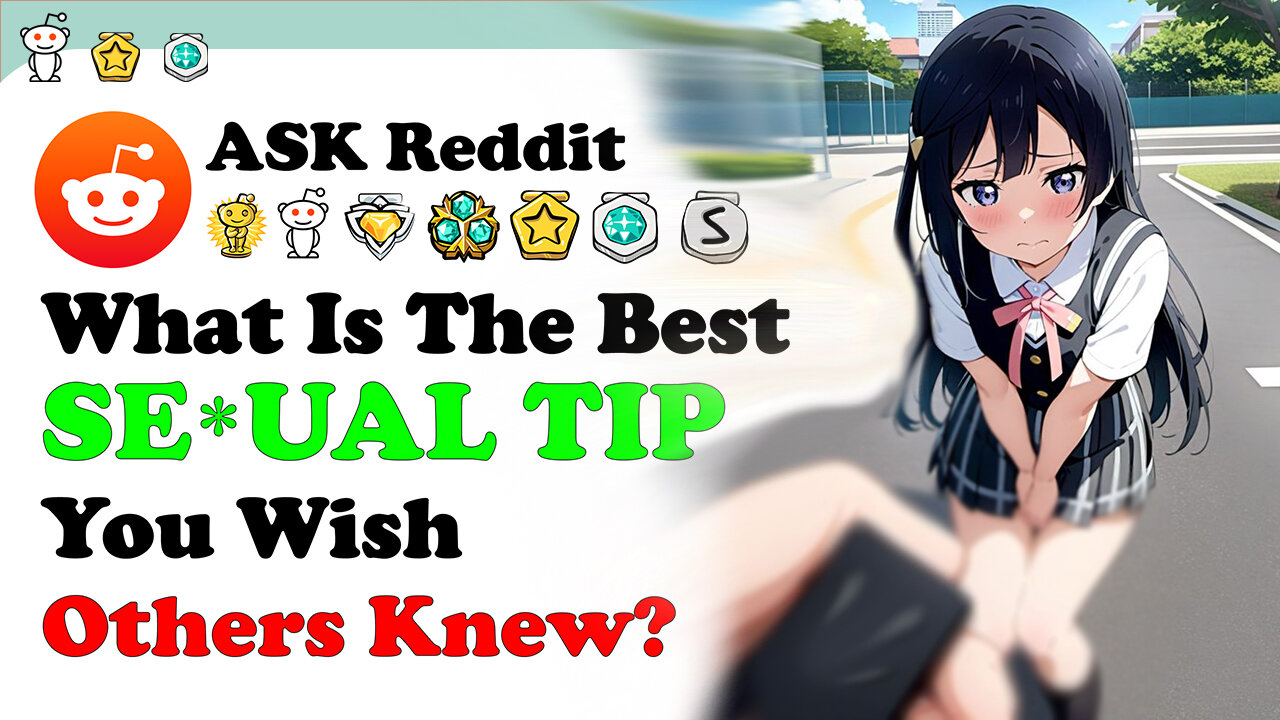 What Is The Best SE*UAL TIP You Wish Others Knew?