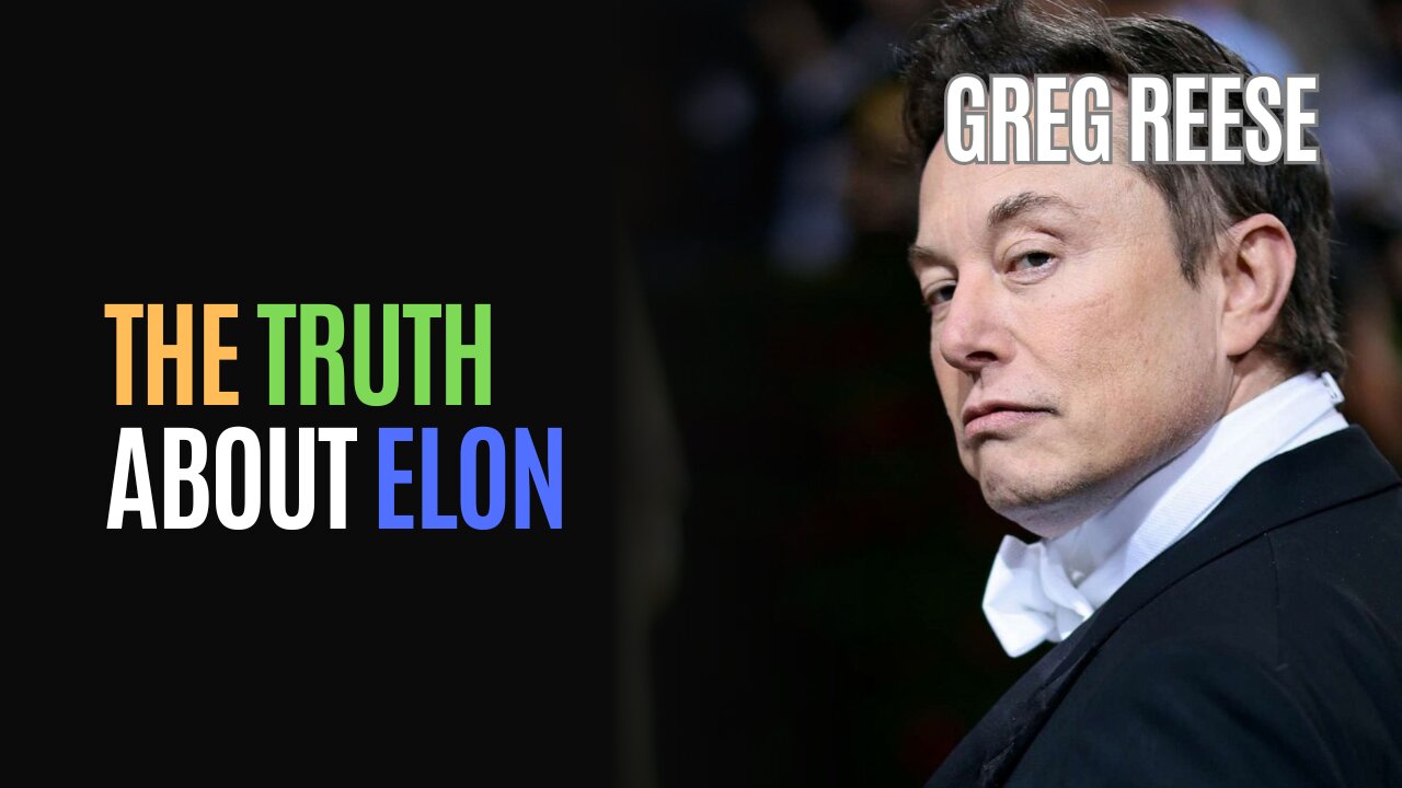 The Truth About Elon