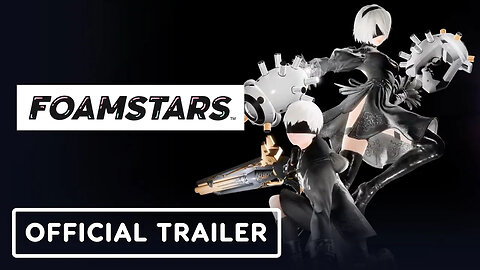 Foamstars x Nier： Automata - Official 'Party Goes On' Season Trailer-NY4KOw