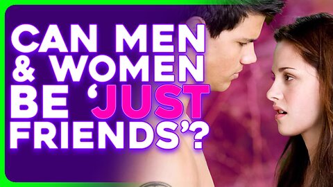 Experts Say Men & Women CAN'T Be 'Just Friends'