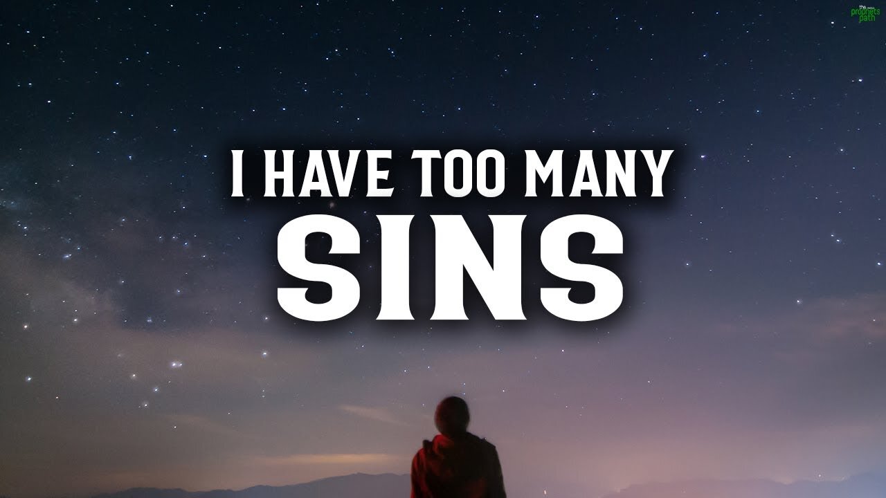So You Think You've Done Too Much To Be Forgiven, Think Again