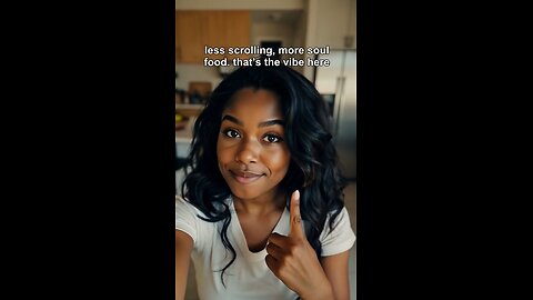 Less Scrolling, More Soul Food