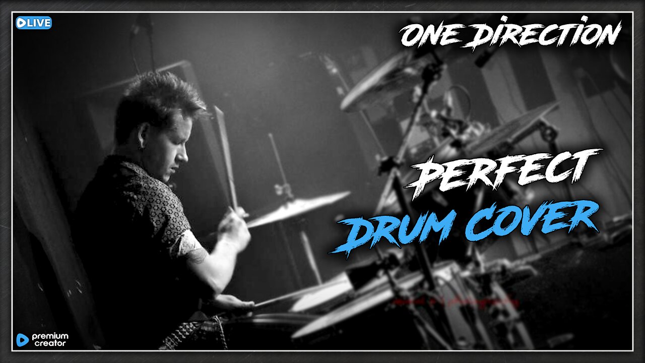 One Direction - Perfect (Drum Cover)