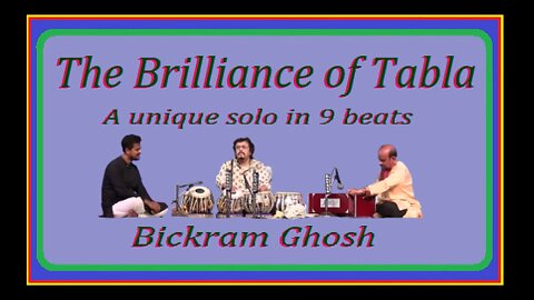 BICKRAM GHOSH---A UNIQUE SOLO