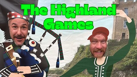 The Highland Games and Mini Kilts- BBG 58