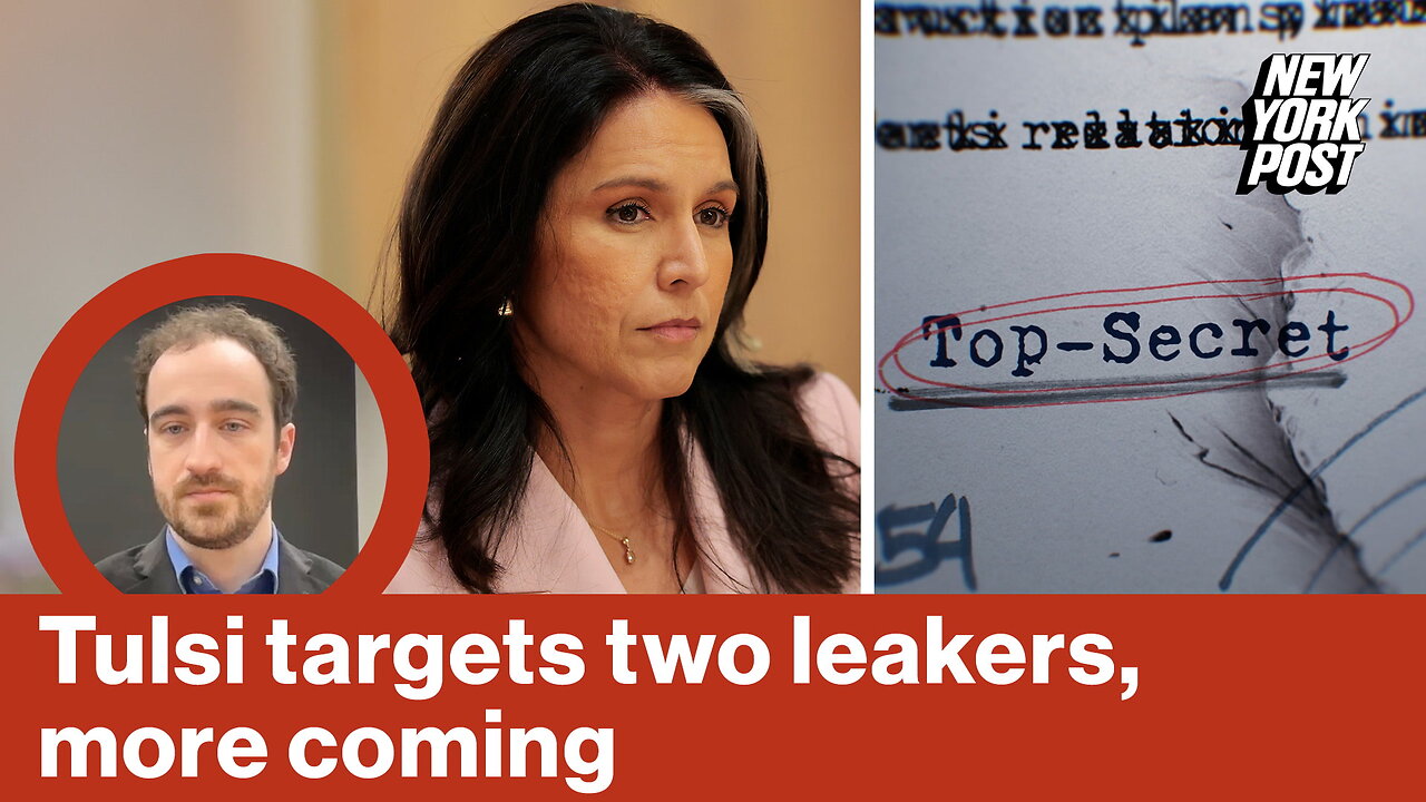 Tulsi targets two leakers, more coming | Reporter Replay
