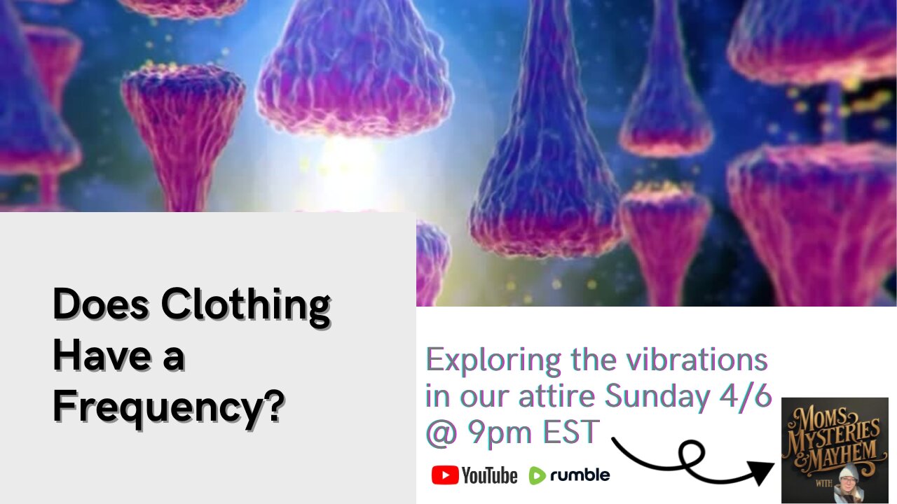 Does Clothing have a Frequency?