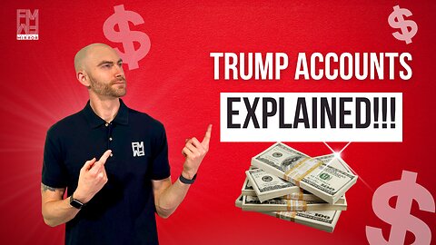 Trump Accounts Explained: How $1,000 + Time Can Build Real Wealth | The Financial Mirror