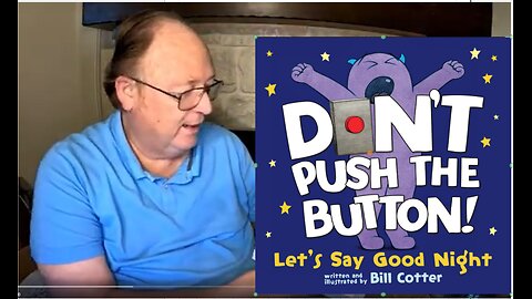 Don't Push The Button! Let's Say Good Night