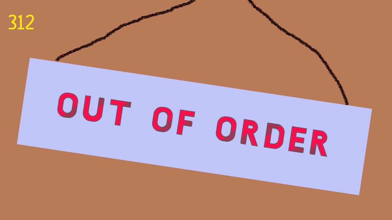 Midnight Oblivion Pt 312: OUT OF ORDER