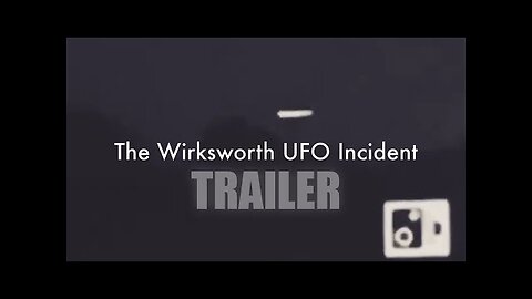 THE WIRKSWORTH UFO INCIDENT Official Trailer 2025 UFO Documentary