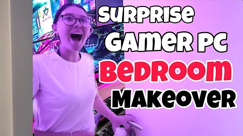 SURPRISING ISABELLE WITH A GAMING PC BEDROOM MAKEOVER!