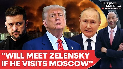 Russia's Putin Vows to Keep Fighting in Ukraine as Zelensky Meets European Allies |Firstpost America