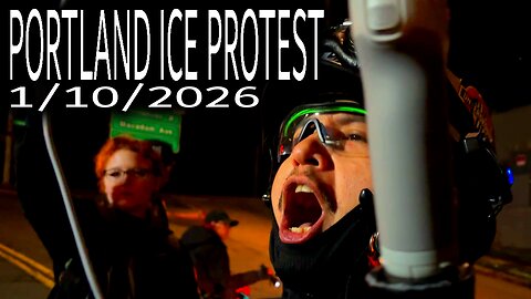 PORTLAND ICE PROTEST (1/10/26) SATURDAY CHAOS