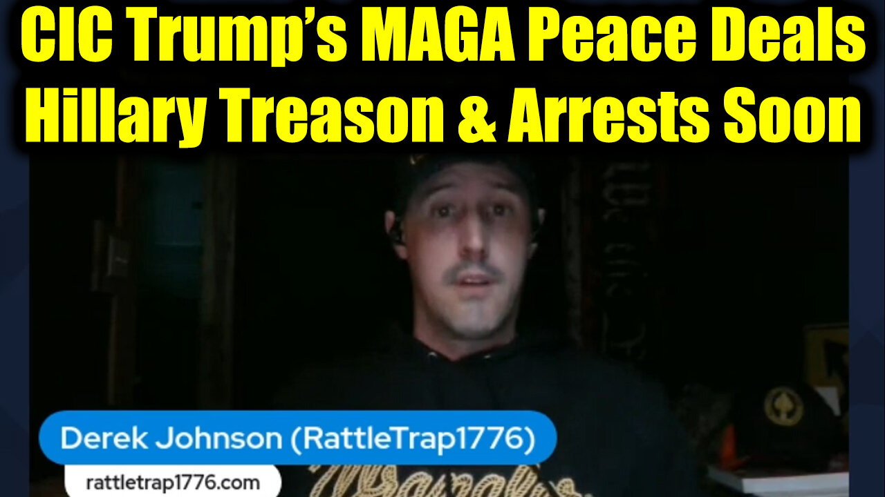 Derek Johnson 10.16.25 - CIC Trump’s MAGA Peace Deals, Hillary Treason & Arrests Soon