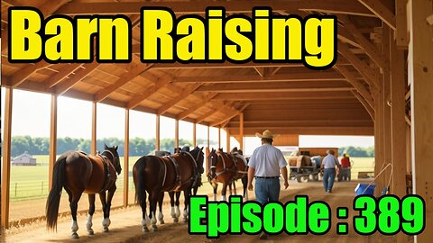 🍻Barn Raising No.28 : 389
