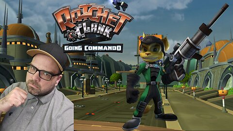 Playing Ratchet & Clank: Going Commando!! Playthrough