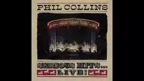 Phil Collins - Serious Hits... Live! (1990) [Full Double Album] Vinyl Rip