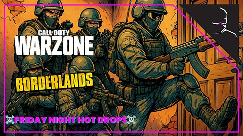 ☠️HOT DROPS & LOOT GRIND☠️| WARZONE > BORDERLANDS | BORDERLANDS 4 - 82 DAYS - XBOX - Come hang!