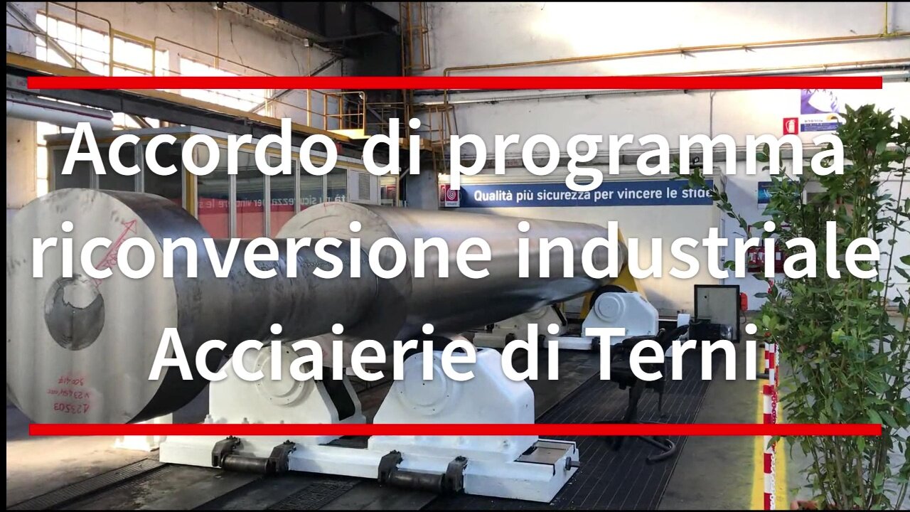 Accordo di programma riconversione industriale Acciaierie di Terni