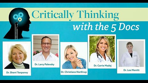 Critically Thinking w Dr. T and Dr. P Episode 266 5Docs - Jan 22 2026