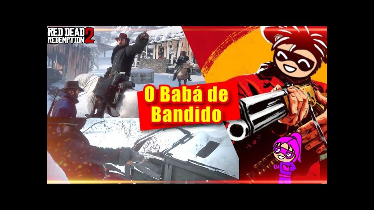 Red Dead Redemption 2 - Babá de Bandido