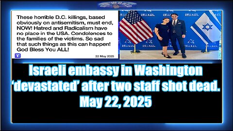 Israeli embassy in Washington ‘devastated’ after two staff shot dead