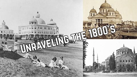 Unraveling the 1800s Documentary - Tartaria? by MyLunchBreak