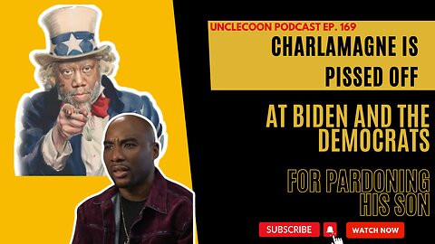 Charlamagne Blasts Biden for Pardoning His Son | Charlamagne Outrage Explained | UncleCoon