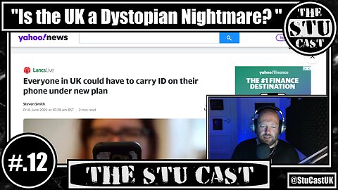 " Is the UK a Dystopian Nightmare ? " - [The Stu Cast #.12]